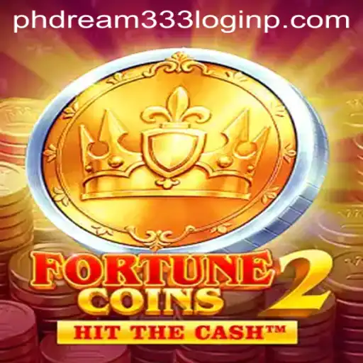FortuneCoins2: An In-Depth Look at the Captivating Game and PHdream333 Login Process