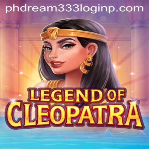 Exploring the World of LegendOfCleopatra and the 'phdream333 login' Phenomenon
