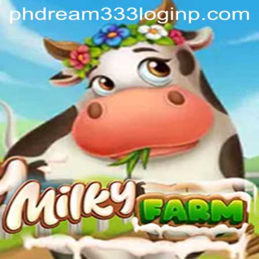 Explore the World of MilkyFarm: Your Guide to Mastering the Game and Utilizing Phdream333 Login