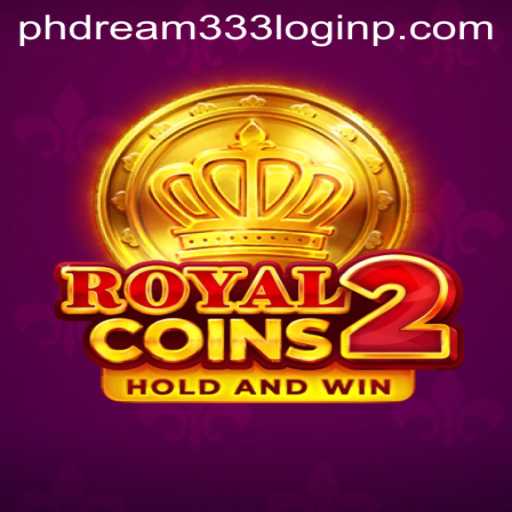 Exploring the Exciting World of RoyalCoins2 and the phdream333 Login