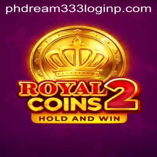 Exploring the Exciting World of RoyalCoins2 and the phdream333 Login